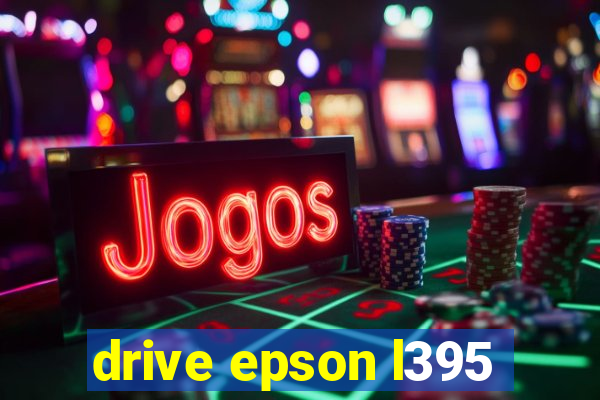 drive epson l395